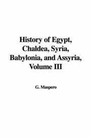 Cover of: History of Egypt, Chaldea, Syria, Babylonia, and Assyria, Volume III