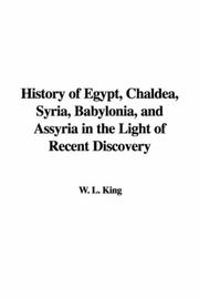 Cover of: History of Egypt, Chaldea, Syria, Babylonia, and Assyria in the Light of Recent Discovery