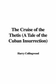 Cover of: The Cruise of the Thetis (A Tale of the Cuban Insurrection)