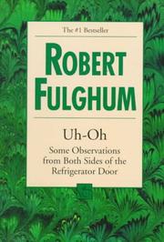 Uh-Oh by Robert Fulghum