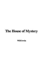 Cover of: The House of Mystery