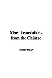 Cover of: More Translations from the Chinese by Arthur Waley