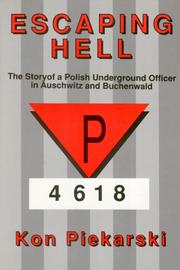 Cover of: Escaping Hell: The Story of a Polish Underground Officer in Auschwitz and Buchenwald