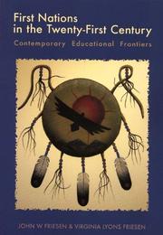 Cover of: First Nations in the Twenty-First Century: Contemporary Educational Frontiers