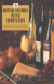 Cover of: The British Columbia Wine Companion