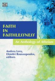 Cover of: Faith in Faithlessness: An Anthology of Atheism