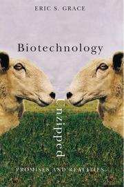 Cover of: Biotechnology Unzipped by Eric S. Grace