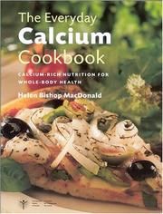 The Everyday Calcium Cookbook by Helen Bishop MacDonald