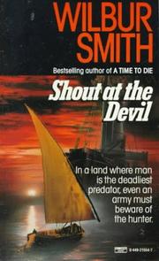 Cover of: Shout at the Devil by Wilbur Smith