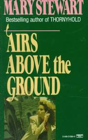 Airs Above the Ground by Mary Stewart