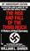 Cover of: The Rise and Fall of the Third Reich 
