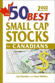 Cover of: The 50 Best Small Cap Stocks for Canadians, 2002 (50 Best Series)