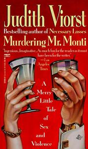 Cover of: Murdering Mr. Monti: a merry little tale of sex and violence