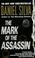 Cover of: The mark of the assassin