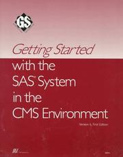 Cover of: Getting Started With the Sas System in the Cms Environment: Version 6