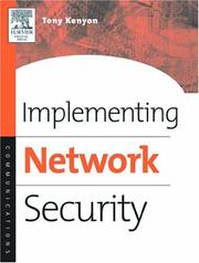 Cover of: Implementing Network Security: Effective Security Strategies for the Enterprise