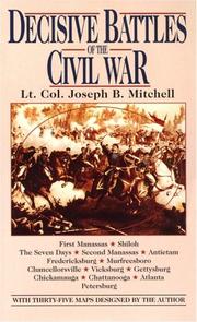 Cover of: Decisive Battles of the Civil War | Lt Col. Jo Mitchell