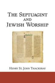 Cover of: The Septuagint and Jewish Worship: A Study in Origins