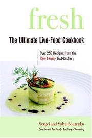 Cover of: Fresh: The Ultimate Live-Food Cookbook