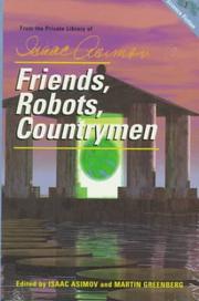 Cover of: Friends, Robots, Countrymen (Science Fiction Library)