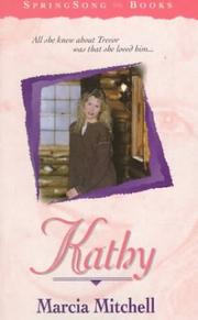 Cover of: Kathy (SpringSong Books #10) by Marcia Mitchell