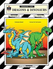 Cover of: Dragons & Dinosaurs Thematic Unit by Kathy Hofer, Cathy Gilbert