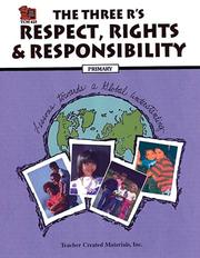 Cover of: The Three R's: Respect, Rights & Responsibility