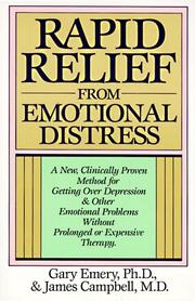 Cover of: Rapid Relief from Emotional Distress: A New, Clinically Proven Method for Getting Over Depression & Other Emotional Problems Without Prolonged or Expensive Therapy