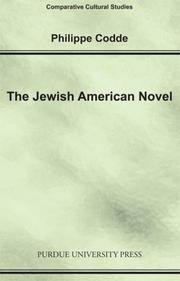 The Jewish American Novel (Comparative Cultural Studies) by Philippe Codde