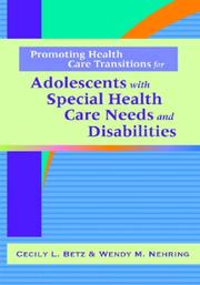 Cover of: Promoting Health Care Transitions for Adolescents With Special Health Care Needs and Disabilities
