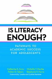 Cover of: Is Literacy Enough?: Pathways to Academic Success for Adolescents