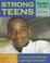 Cover of: Strong Teens, Grades 9-12