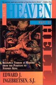 Cover of: Maps of Heaven, Maps of Hell: Religious Terror As Memory from the Puritans to Stephen King