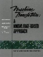 Cover of: Machine Translation: A Knowledge-Based Approach
