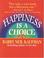 Cover of: Happiness Is a Choice