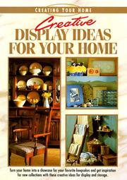 Cover of: Creative Display Ideas for Your Home