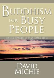 Cover of: Buddhism for Busy People: Finding Happiness in an Uncertain World