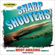 Cover of: Sharp Shooters (It's Nature)