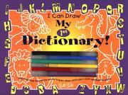 Cover of: I Can Draw My 1st Dictionary!