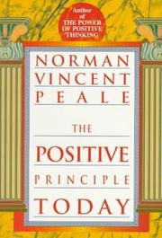 Cover of: The positive principle today: how to renew and sustain the power of positive thinking
