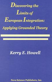 Discovering the limits of European integration : applying grounded theory