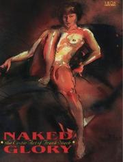 Cover of: Naked Glory: The Erotic Art of Frank Stack