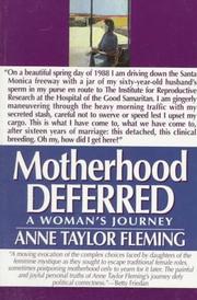 Cover of: Motherhood Deferred by Anne Taylor Fleming