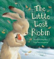 Cover of: The Little Lost Robin by Elizabeth Baguley