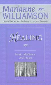 Cover of: Healing: Music, Meditation and Prayer