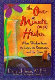 Cover of: The One-Minute (Or So) Healer by Dana Ullman