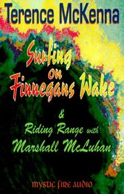 Cover of: Surfing on Finnegans Wake & Riding Range With Marshall McLuhan by Terence McKenna