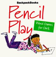 Cover of: Pencil Play Word Games for Girls (American Girl Backpack Books)