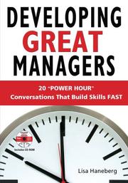 Cover of: Developing Great Managers: 20 &#34;Power Hour&#34; Conversations that Build Skills Fast