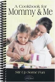 Cover of: A Cookbook for Mommy & Me